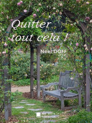 cover image of Quitter tout cela !